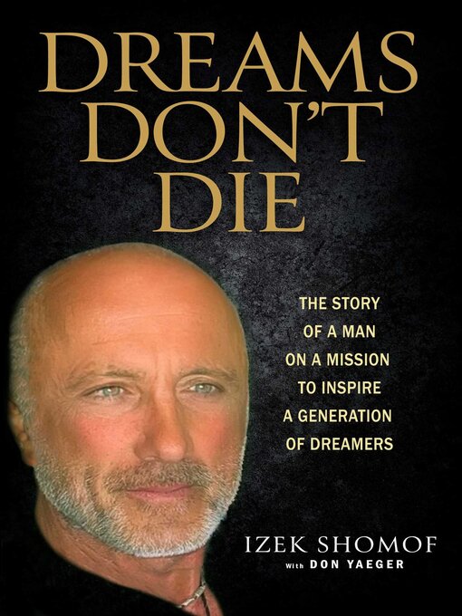 Title details for Dreams Don't Die by Izek Shomof - Available